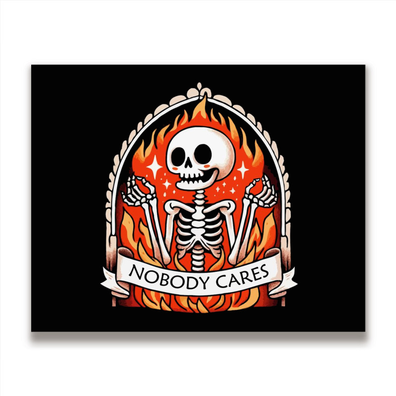 Skeleton Nobody Cares Metal Print Horizontal | Artistshot