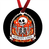 Skeleton Nobody Cares Ornament | Artistshot