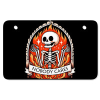 Skeleton Nobody Cares Atv License Plate | Artistshot