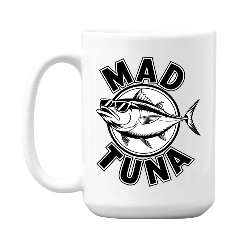 Quotes Mad Tuna 15 Oz Coffee Mug | Artistshot