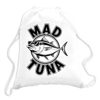 Quotes Mad Tuna Drawstring Bags | Artistshot