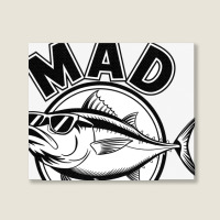 Quotes Mad Tuna Landscape Canvas Print | Artistshot