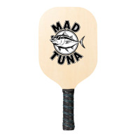 Quotes Mad Tuna Pickleball Paddle | Artistshot