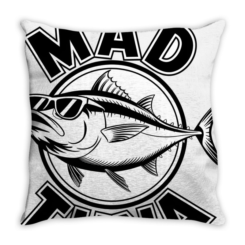 Quotes Mad Tuna Throw Pillow | Artistshot