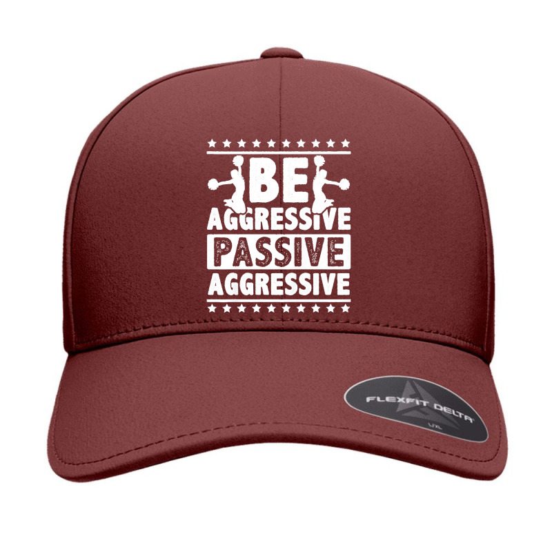 Womens Be Aggressive Passive Aggressive Gymnast Cheerleader Sports Pre Seamless Cap by cm-arts | Artistshot