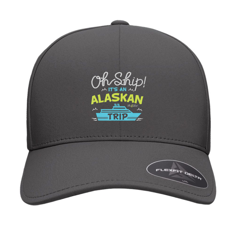 Oh Ship It's An Alaskan Trip Alaska Cruise Seamless Cap | Artistshot