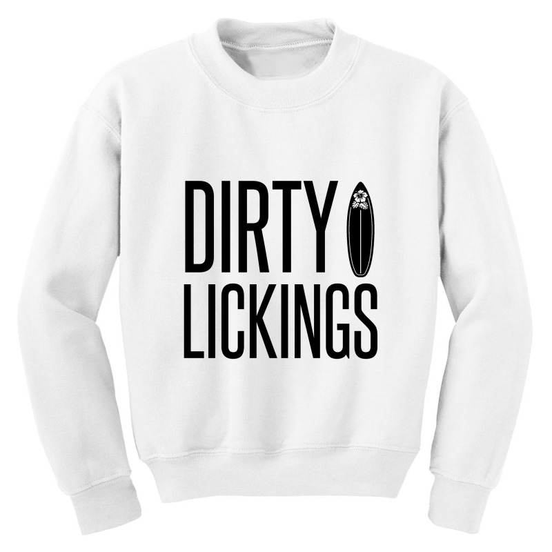 Dirty Lickings Youth Sweatshirt | Artistshot