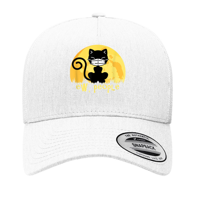 Funny Ew People Cat Black Cat Moon Cat Cat With Mask Yupoong Trucker Cap by MICHAELFRANCISSMITH | Artistshot