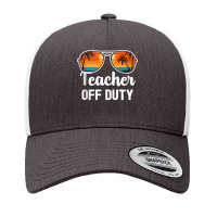 Teacher Off Duty Tropical Summer Vacation Last Day Of School Tank Top Yupoong Trucker Cap | Artistshot