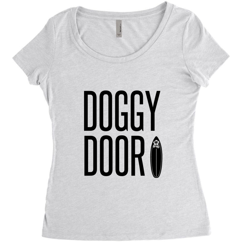 Doggy Door Women's Triblend Scoop T-shirt by Perfect Designers | Artistshot