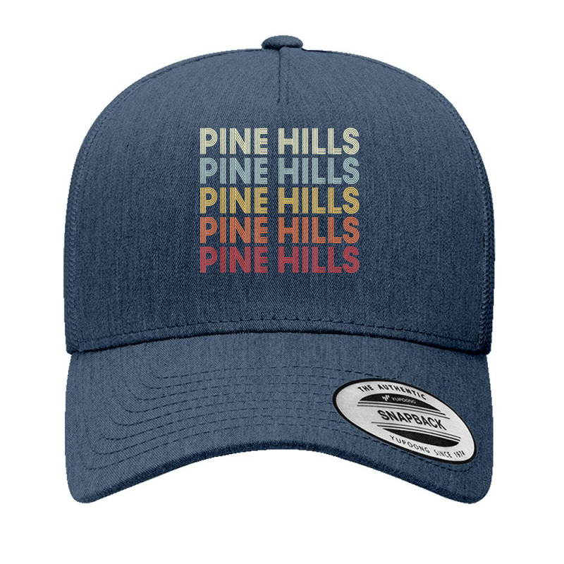 Pine Hills California Pine Hills Ca Retro Vintage Text T Shirt Yupoong Trucker Cap by puetzee | Artistshot