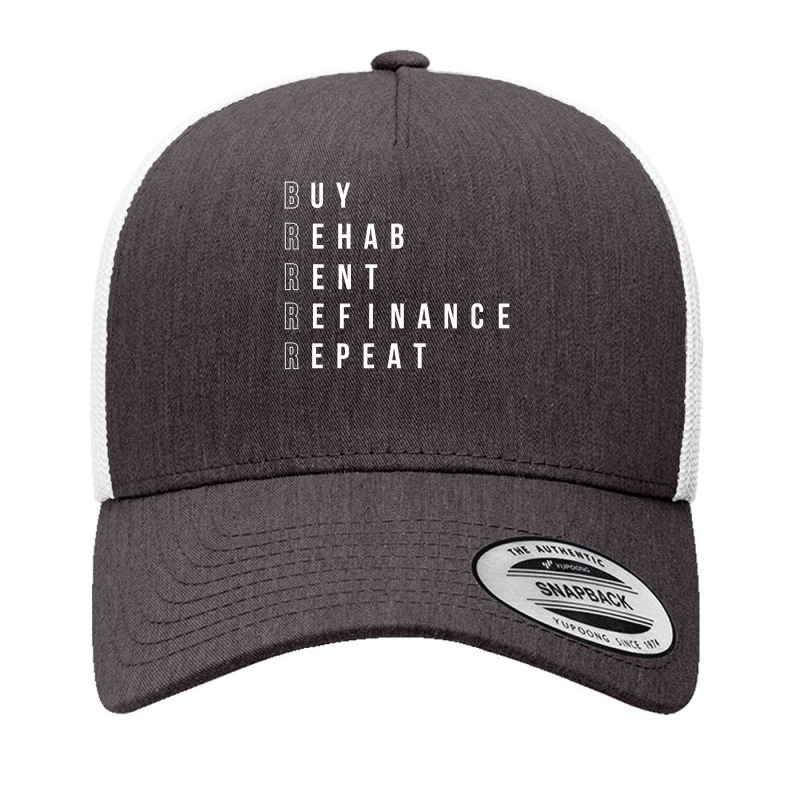 Buy Renovate Rent Refinance Repeat Brrrr  Real Estate T Shirt Yupoong Trucker Cap by cm-arts | Artistshot