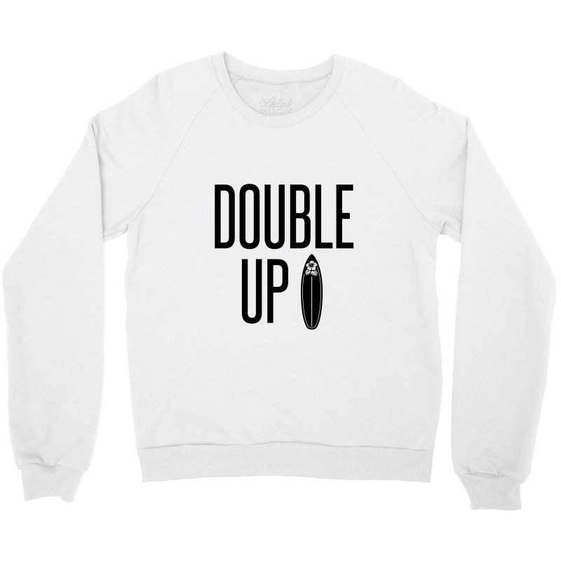 Double Up Crewneck Sweatshirt by Perfect Designers | Artistshot