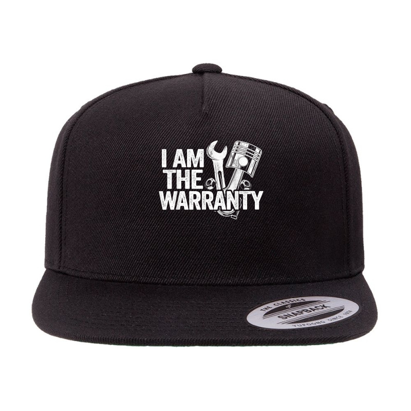 I Am The Warranty Race Car Parts Repair Guy Funny Mechanic T Shirt 5 panel snapback cap by cm-arts | Artistshot