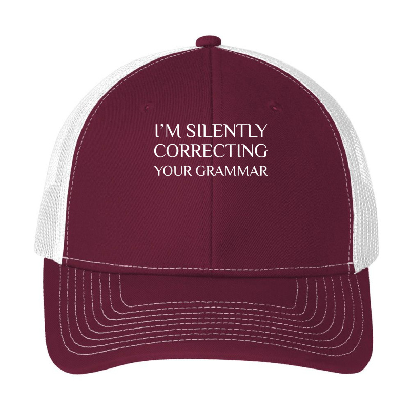 I'm Silently Correcting Your Grammar T Shirt Pa Trucker Cap by susanzqbraigu | Artistshot