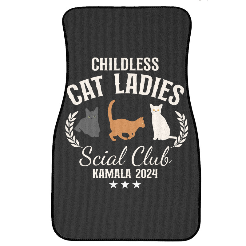 Childless Cat Ladies Front Car Mat | Artistshot