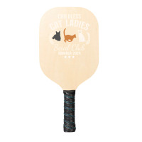 Childless Cat Ladies Pickleball Paddle | Artistshot