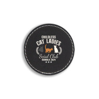 Childless Cat Ladies Round Leatherette Patch | Artistshot