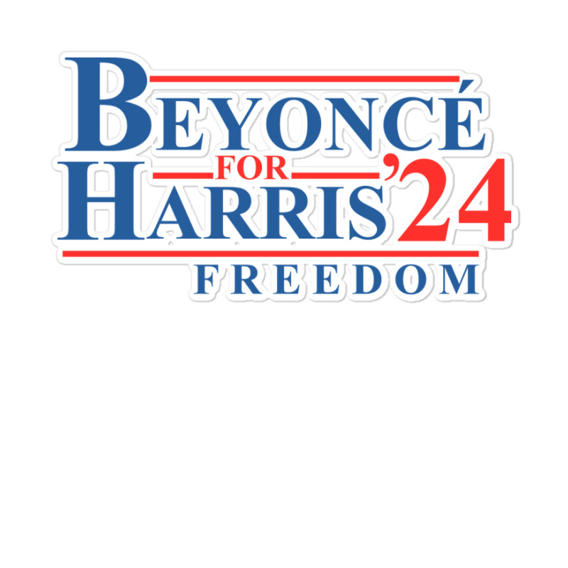 Beyonce For Harris 24 Sticker | Artistshot