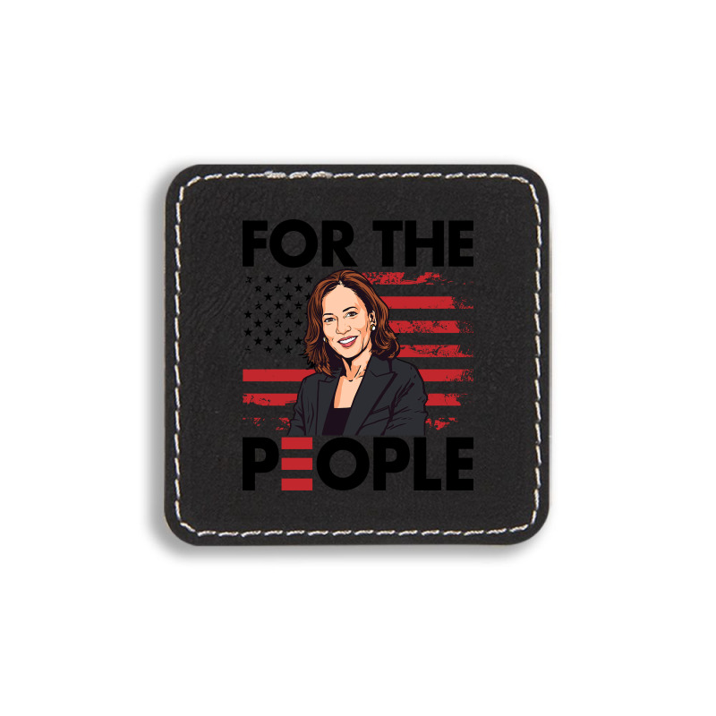 Harris For The People Square Leatherette Patch | Artistshot