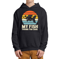 My Fish Think I'm Cool Urban Pullover Hoodie | Artistshot