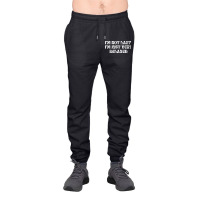 I'm Not Lazy I'm Just Very Relaxed Funny Sayings Urban Sweatpant | Artistshot