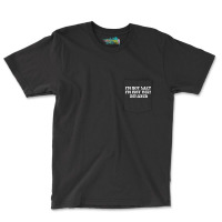 I'm Not Lazy I'm Just Very Relaxed Funny Sayings Pocket T-shirt | Artistshot