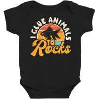 I Glue Animals To Rocks Baby Bodysuit | Artistshot