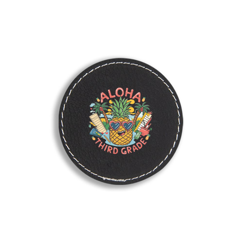 Aloha,third Grade Round Leatherette Patch | Artistshot