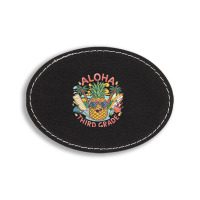 Aloha,third Grade Oval Leatherette Patch | Artistshot