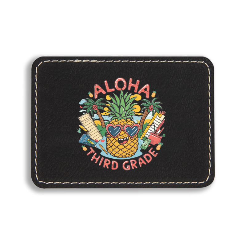 Aloha,third Grade Rectangle  Leatherette Patch | Artistshot