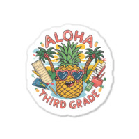 Aloha,third Grade Sticker | Artistshot