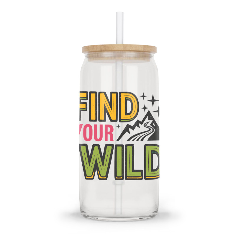 Quotes Find Your Wild Glass Tumbler | Artistshot