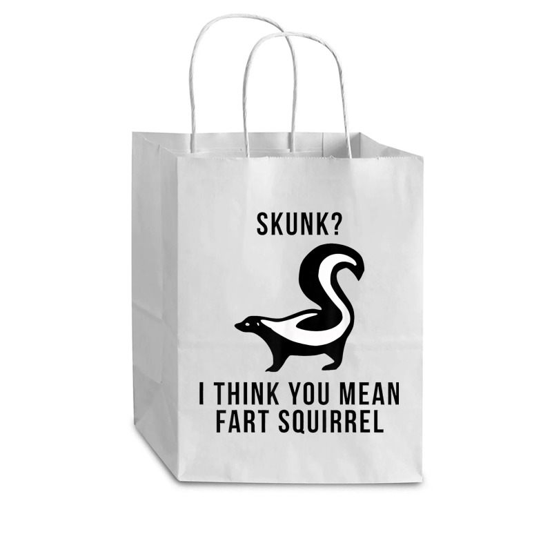 Skunk I Think You Mean Fart Squirrel Cub Paper Bag - 8 X 4 1/2 X 10 1/4 | Artistshot