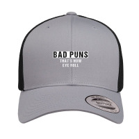 Bad Puns That's How Eye Roll And Punny Retro Trucker Cap | Artistshot