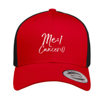 Cancer Free Remission Cancer Survivor Me 1 Cancer 0 Retro Trucker Cap | Artistshot