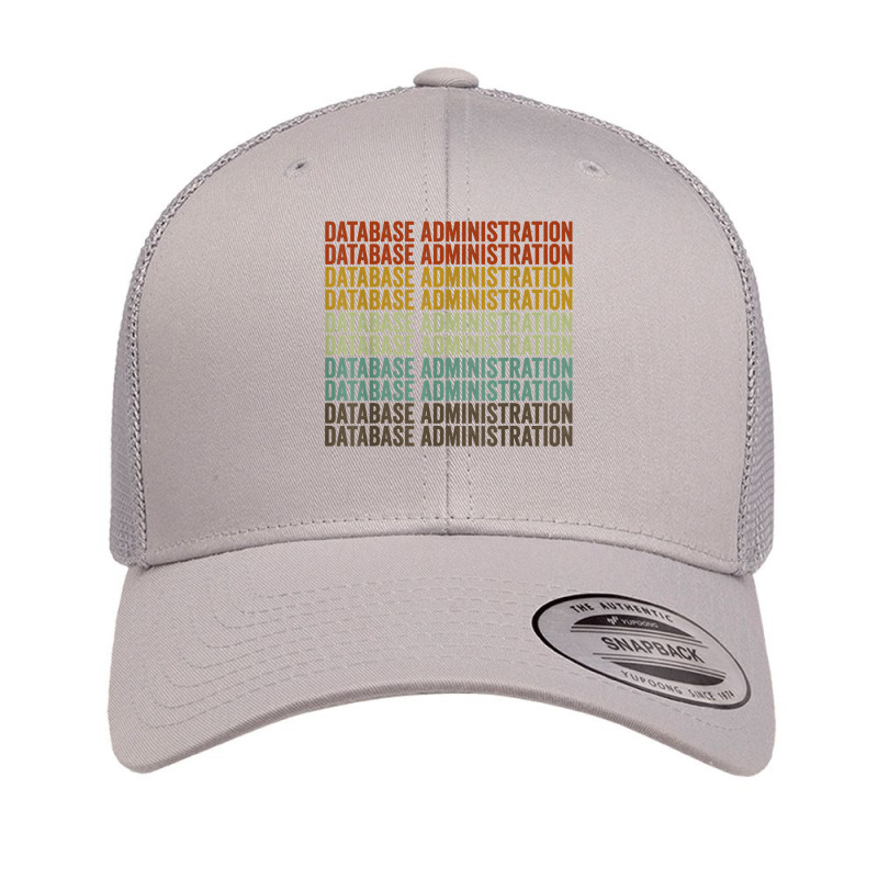 Database Administration Retro T Shirt Retro Trucker Cap by cluniepfa | Artistshot