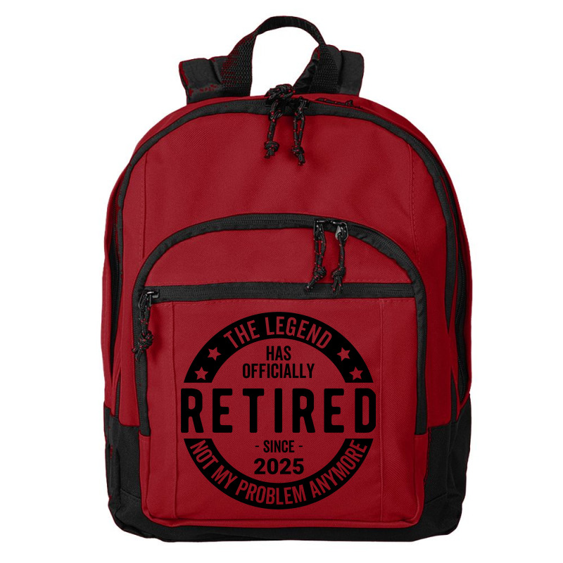 Retired 2025 Not My Problem Anymore - Retirement Basic Backpack | Artistshot