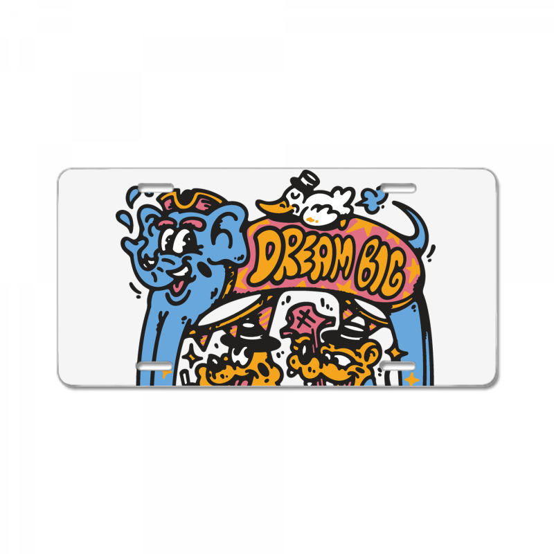 Dream Big License Plate | Artistshot