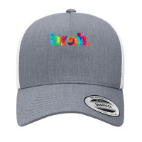 Bruh Tie Dye Brah Bro Dude Greeting Slang Funny Meme Saying New Year Yupoong Trucker Cap | Artistshot