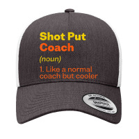 Shot Put Coach Definition Funny Track And Field Humor Yupoong Trucker Cap | Artistshot