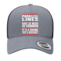 Parallel Lines Have So Much In Common Funny Math Pullover Hoodie Yupoong Trucker Cap | Artistshot