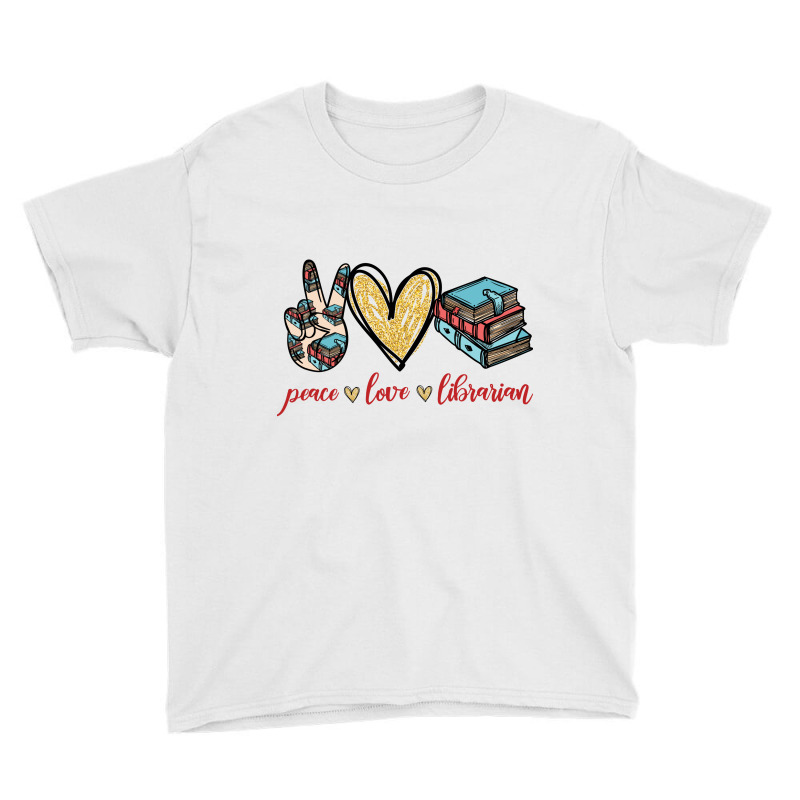 Peace Love Librarian Youth Tee by vip.pro123 | Artistshot