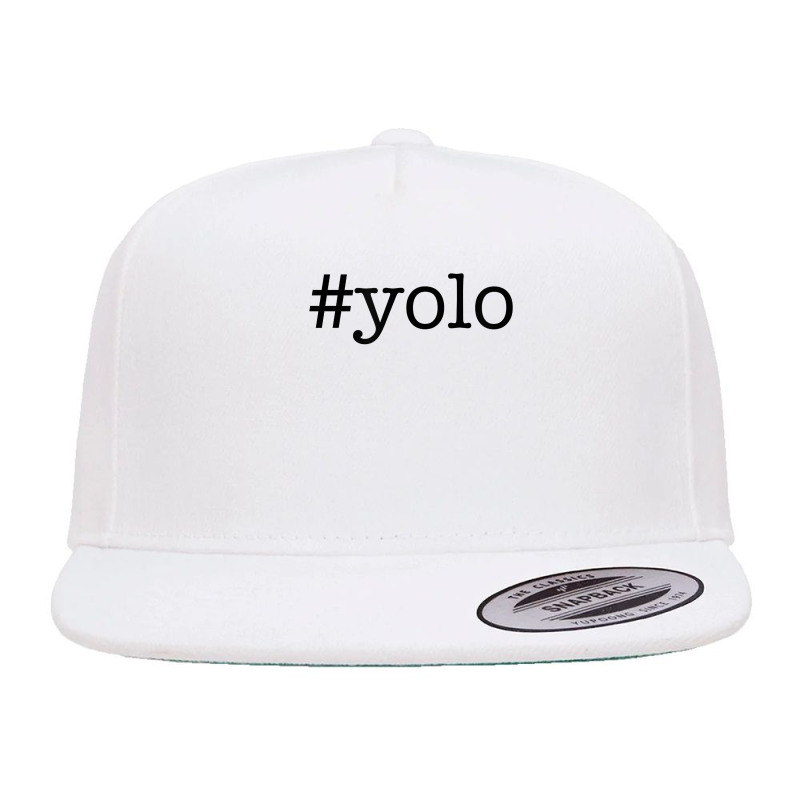 Hashtag Yolo (you Only Live Once) T Shirt   Black Letters 5 panel snapback cap by pypybedypa | Artistshot