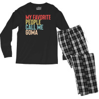 Mothers Day Gift Ideas T  Shirt My Favorite People Calls Me Goma Shirt Men's Long Sleeve Pajama Set | Artistshot