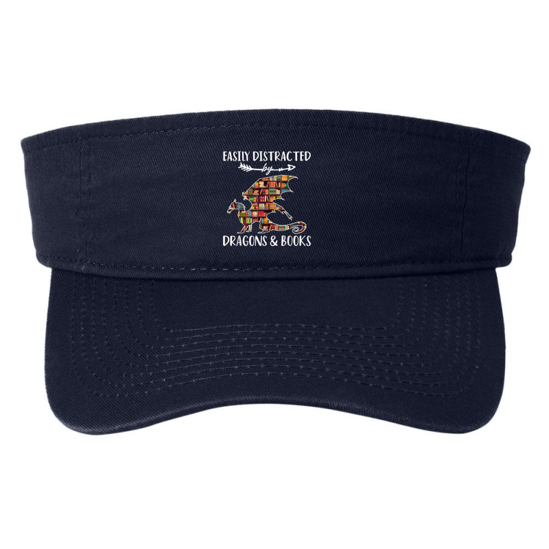 Easily Distracted By Dragon And Books Nerds Men Women Fashion Visor by HailieDesign | Artistshot