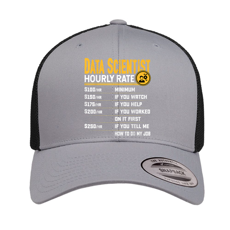 Data Scientist Hourly Rate   Funny Data Analytics Retro Trucker Cap by Uniform | Artistshot