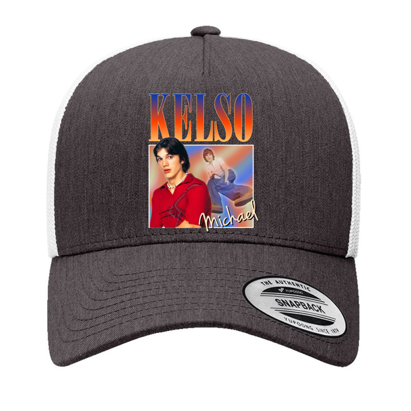 Michael Kelso ‘that ‘70s Show’ Yupoong Trucker Cap by cm-arts | Artistshot