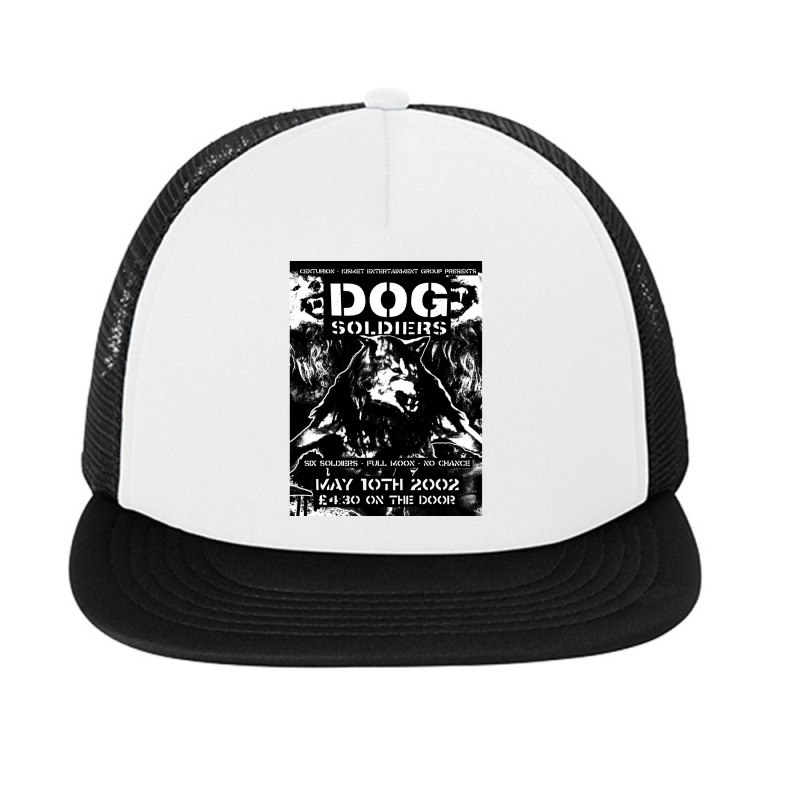 Dog Soldiers, Dog Soldiers Vintage, Dog Soldiers Art, Dog Soldiers Pai Foam Snapback Hat | Artistshot