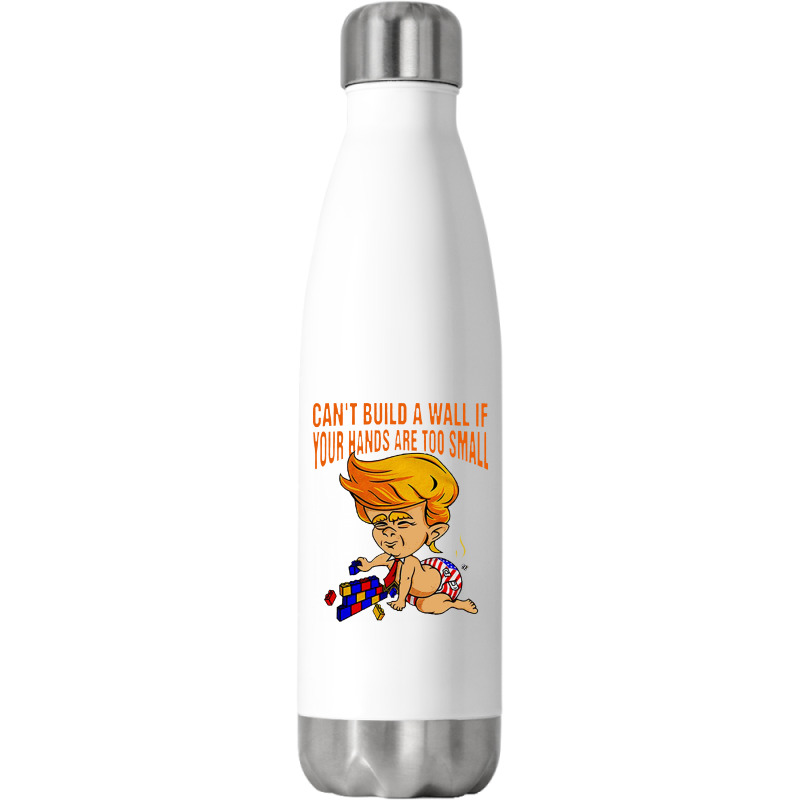 Funny Trump Can’t Build A Wall Stainless Steel Water Bottle | Artistshot